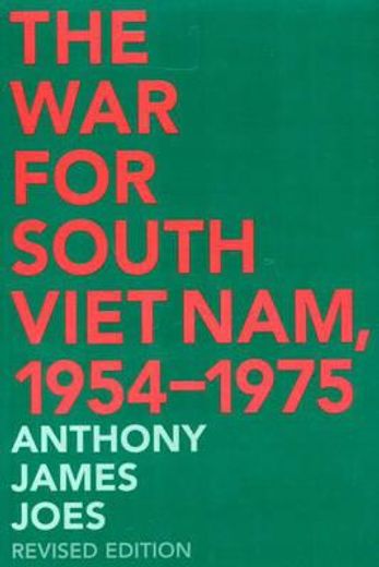 the war for south vietnam,1954-1975
