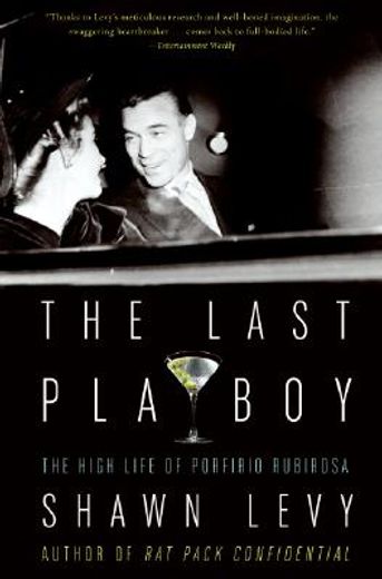 the last playboy,the high life of porfirio rubirosa (en Inglés)