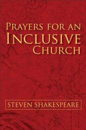 prayers for an inclusive church (en Inglés)