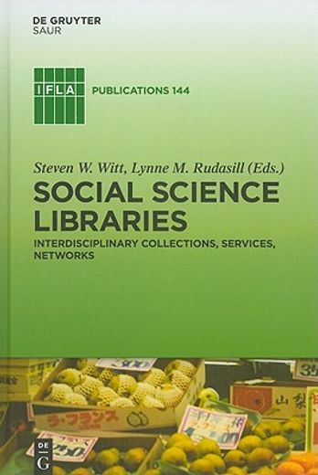 social science libraries,interdisciplinary collections, services, networks