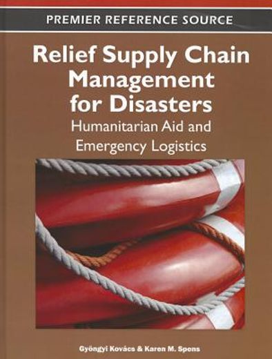 relief supply chain for disasters,humanitarian, aid and emergency logistics