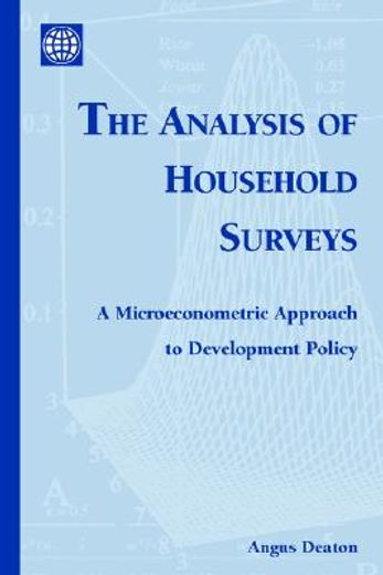 the analysis of household surveys,a microeconometric approach to development policy