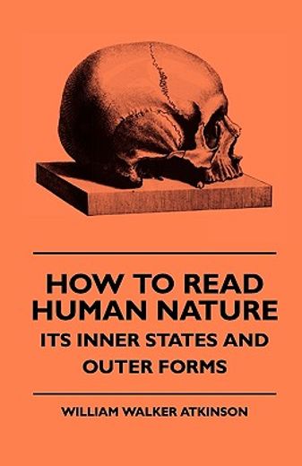 how to read human nature - its inner states and outer forms