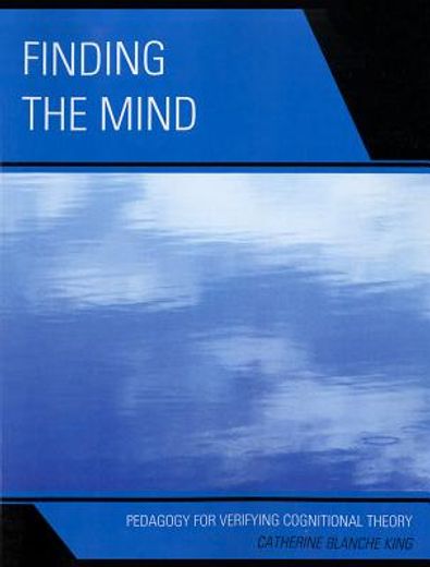 finding the mind,pedagogy for verifying cognitional theory