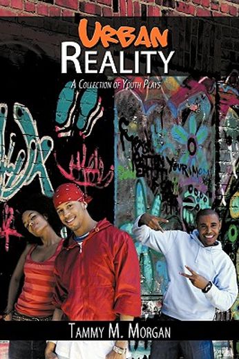 urban reality: a collection of youth plays