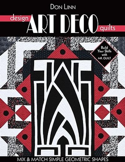 design art deco quilts,mix & match simple geometric shapes
