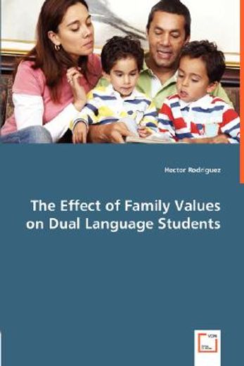 the effect of family values on dual language students