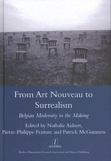 From Art Nouveau to Surrealism: European Modernity in the Making (en Inglés)