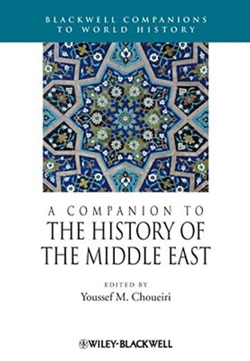 A Companion to the History of the Middle East (en Inglés)