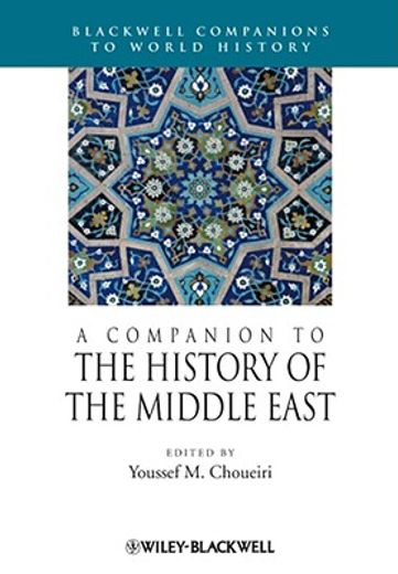 A Companion to the History of the Middle East