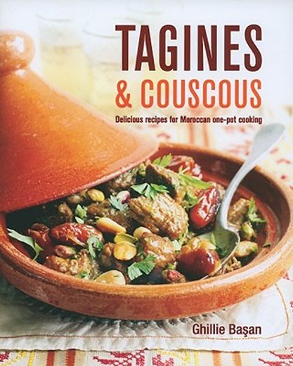 tagines & couscous,delicious recipes for moroccan one-pot cooking (en Inglés)