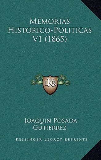 memorias historico-politicas v1 (1865)