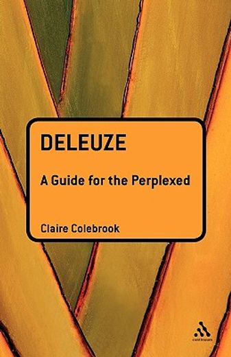 deleuze,a guide for the perplexed