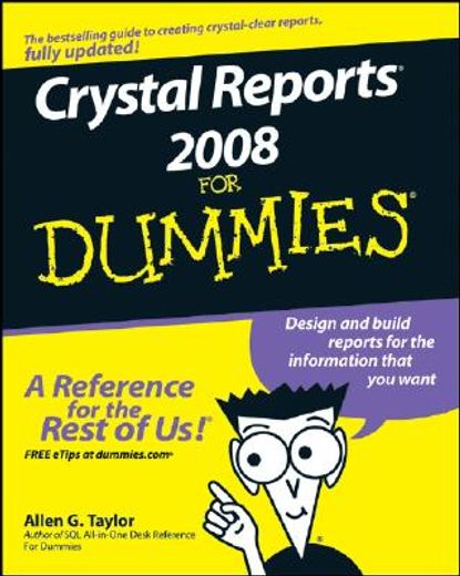 crystal reports 2008 for dummies (en Inglés)