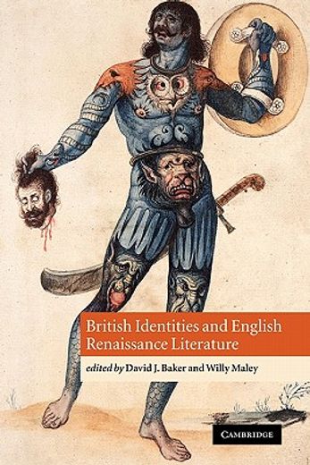 British Identities and English Renaissance Literature (en Inglés)