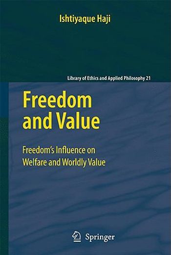 freedom and value,freedom‘s influence on welfare and worldly value