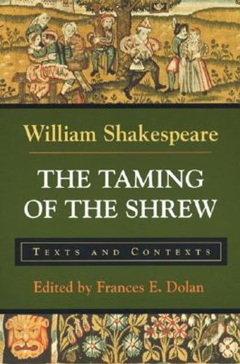 the taming of the shrew,texts and contexts