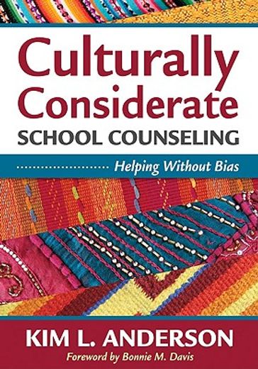 culturally considerate school counseling,helping without bias