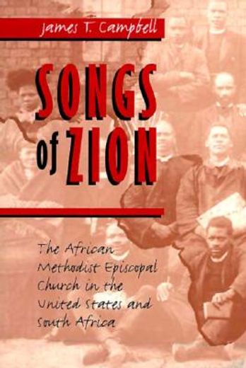 songs of zion,the african methodist episcopal church in the united states and south africa