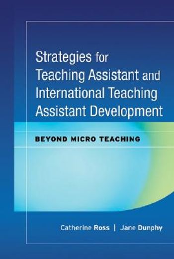 strategies for teaching assistant and international teaching assistant development,beyond micro teaching