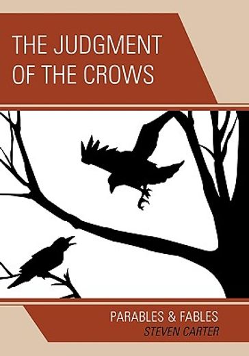 the judgment of the crows,parables & fables