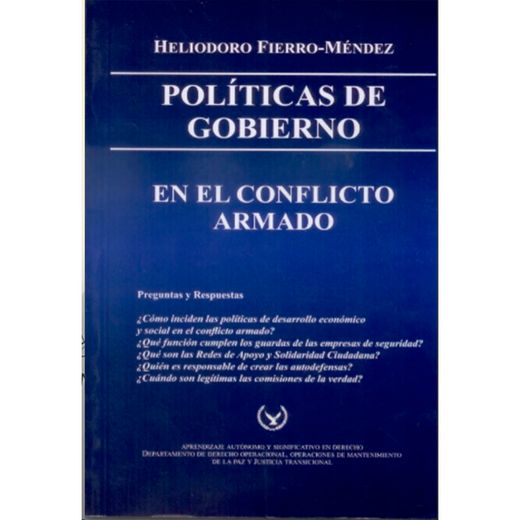 EL DERECHO COLOMBIANO EN EL CONFLICTO ARMADO (in Spanish)