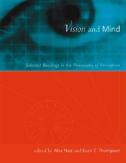 vision and mind,selected readings in the philosophy of perception