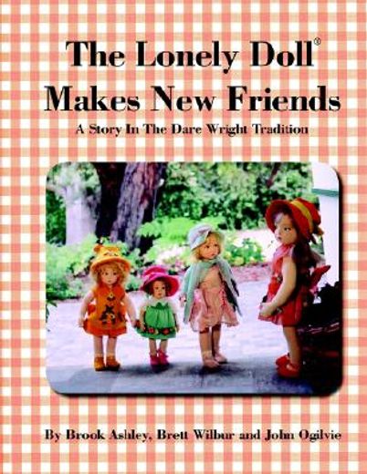 the lonely doll makes new friends