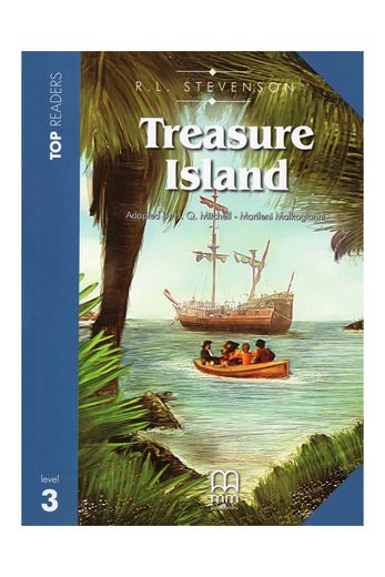 Treasure Island -Components: Student's Book (Story Book and Activity Section), Multilingual glossary, Audio CD (in English)