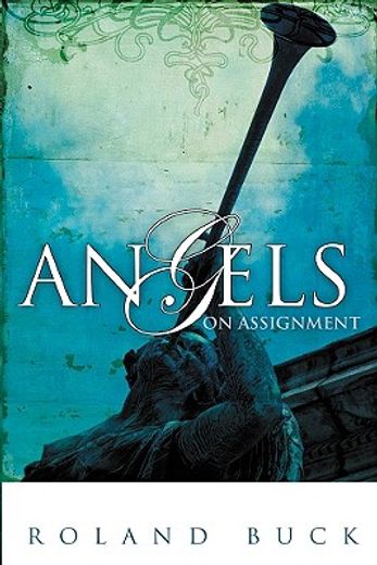 angels on assignment (en Inglés)