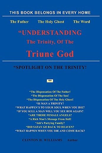 understanding the trinity of the triune god!
