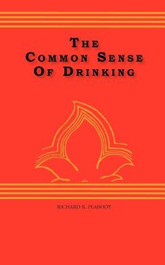 the common sense of drinking (en Inglés)
