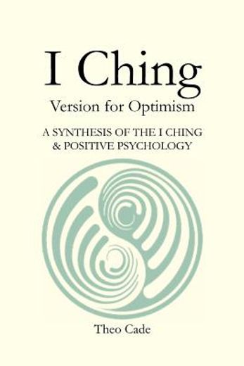 i ching,version for optimism (en Inglés)