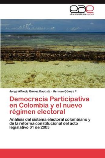 democracia participativa en colombia y el nuevo r gimen electoral