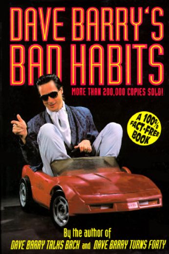 dave barry´s bad habits a 100% fact-free book (in English)