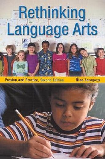 rethinking language arts,passion and practice