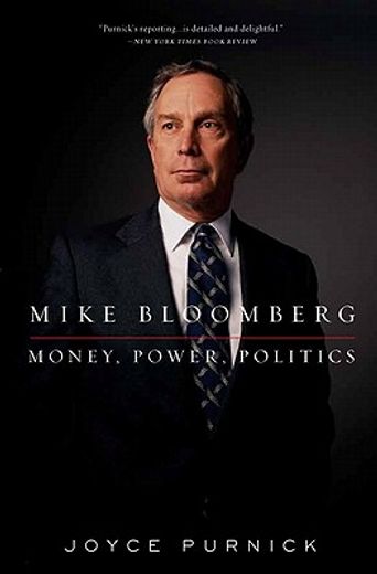 mike bloomberg,money, power, politics