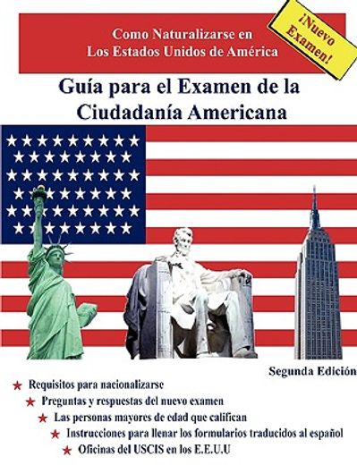 gua para el examen de la ciudadana americana, segunda edicin