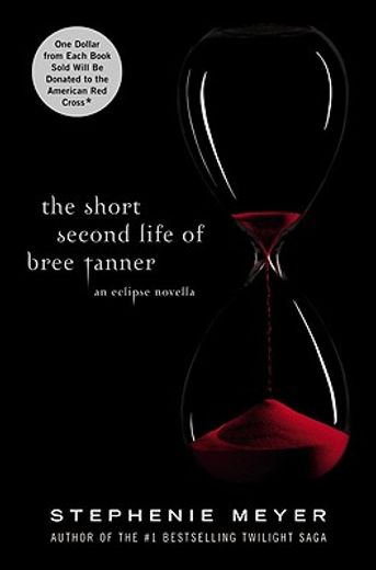 the short second life of bree tanner,an eclipse novella (en Inglés)