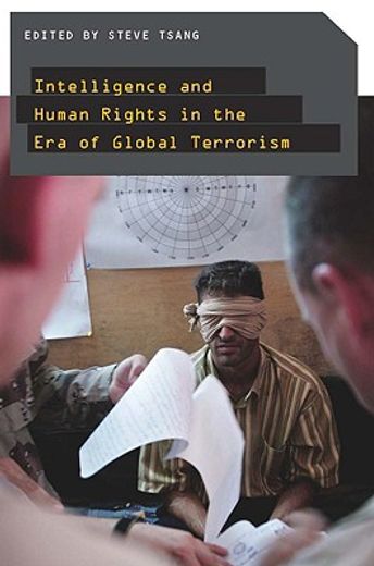 intelligence and human rights in the era of global terrorism (en Inglés)