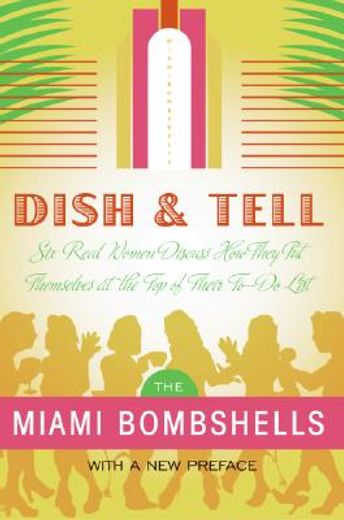 dish and tell,six real women discuss how they put themselves at the top of their to-do list