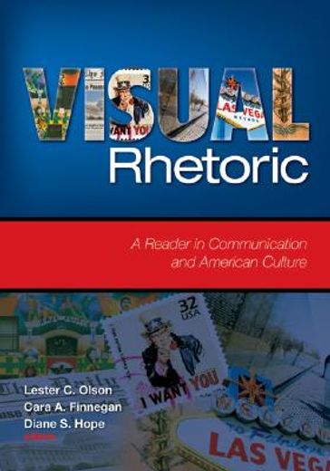 visual rhetoric,a reader in communication and american culture