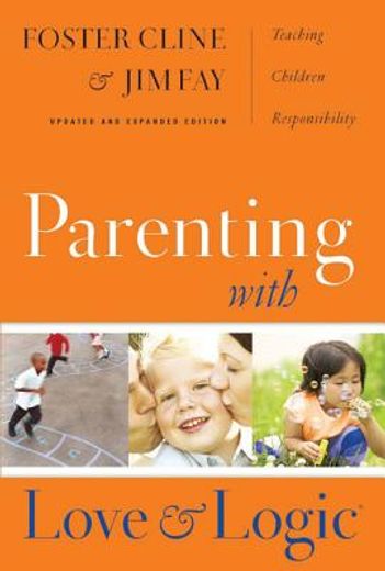 parenting with love and logic,teaching children responsibility
