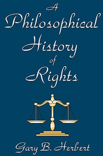 a philosophical history of rights