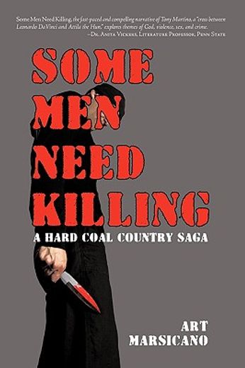 some men need killing: a hard coal country saga
