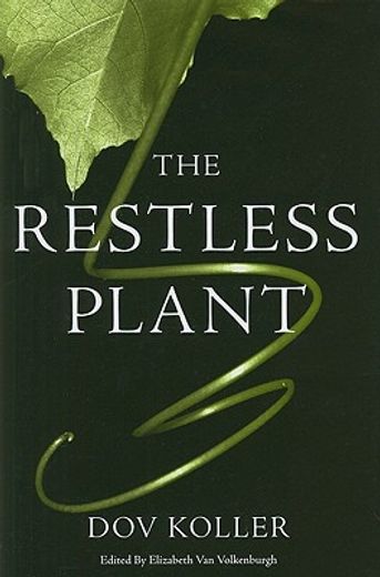 the restless plant