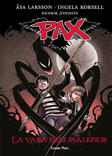 La Vara Dels Maleficis: Pax 1 (en Catalán)