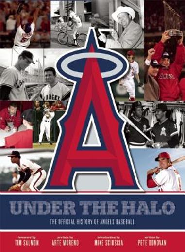 under the halo,the official history of angels baseball (en Inglés)