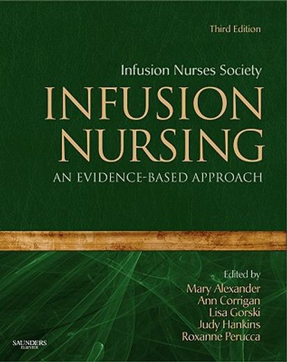 Infusion Nursing: An Evidence-Based Approach (en Inglés)