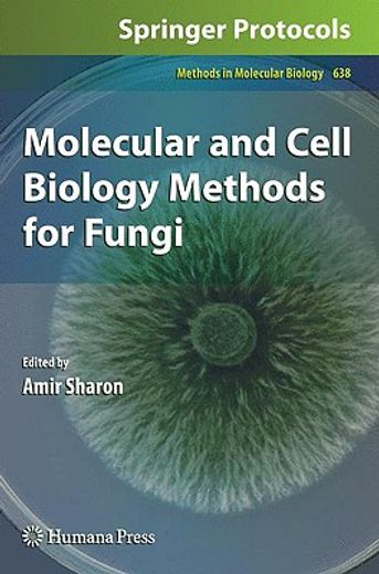 molecular and cell biology methods for fungi